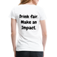 "Drink fair" Schiffkorb Shirt (Frauen) - white