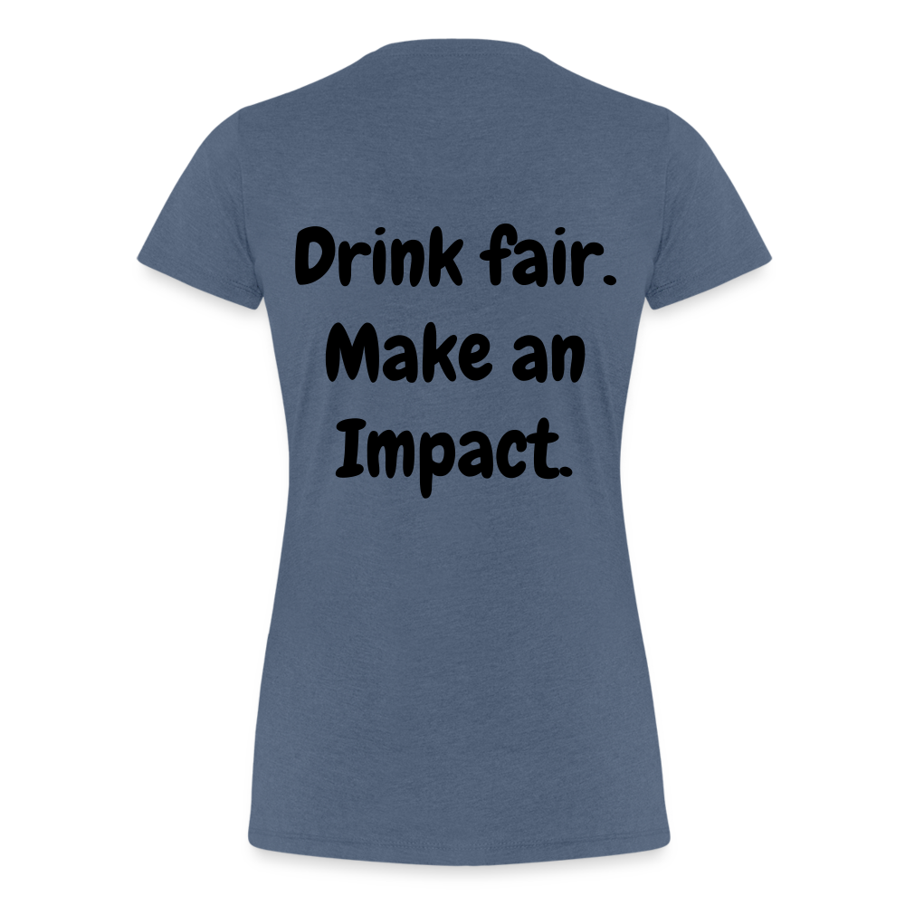 "Drink fair" Schiffkorb Shirt (Frauen) - heather blue
