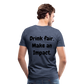 "Drink Fair" Schiffkorb Shirt (Männer) - heather blue